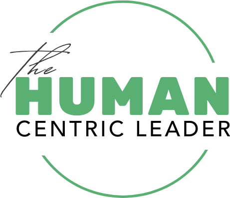 The Human-Centric Leader